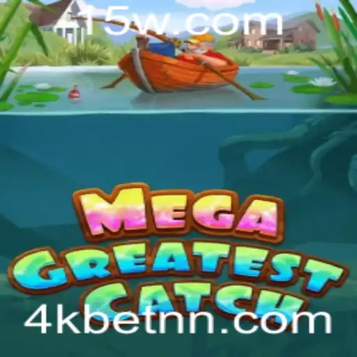 MegaGreatestCatch: O Novo Fenômeno dos Jogos Online com 4kbet